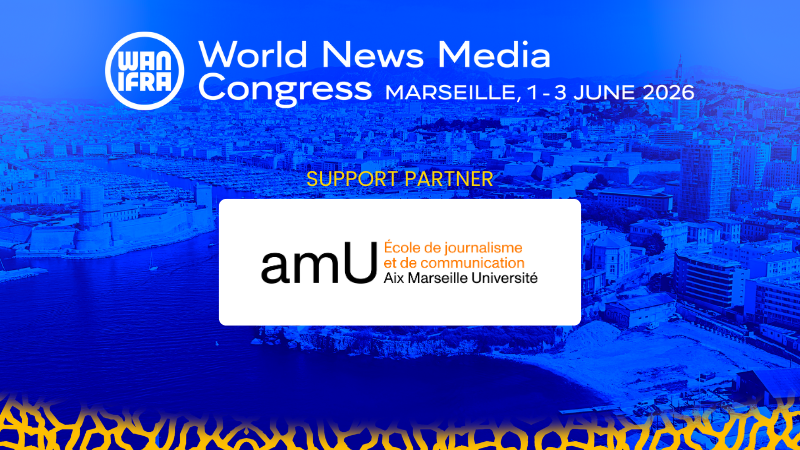 Aix-Marseille School of Journalism and Communication Partners with WAN-IFRA for the 77th World News Media Congress